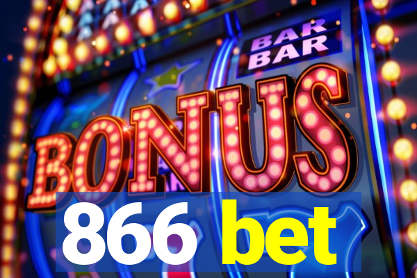 866 bet